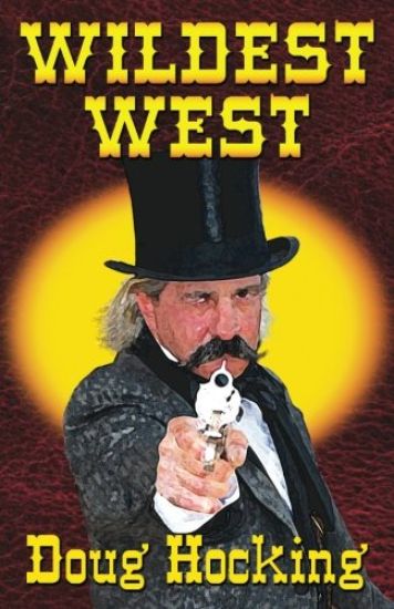 Wildest West: An Anthology of Stories about the Southwest in the 1850s & 60s