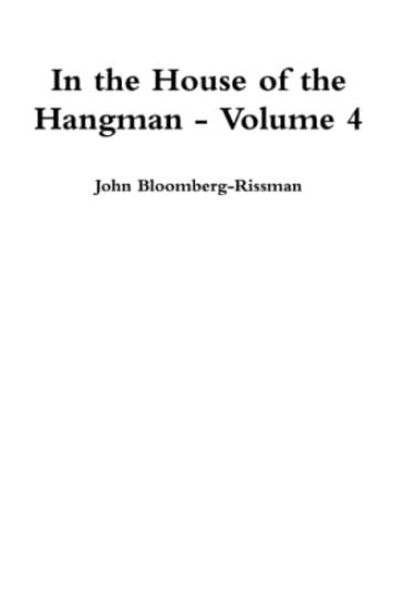 In the House of the Hangman volume 4