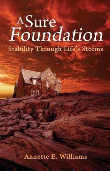 A Sure Foundation: Stability Through Life's Storms