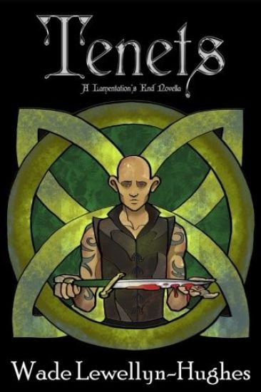 Tenets: A Lamentation's End Novella