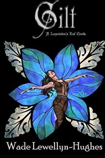 Gilt: A Lamentation's End Novella