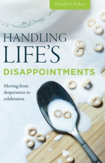 Handling Life's Disappointments