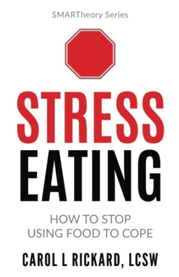 Stress Eating: How to Stop Using Food to Cope