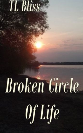 Broken Circle of Life