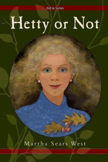 Hetty or Not: Third in Series