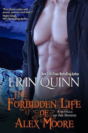 The Forbidden Life of Alex Moore: A Novella of the Beyond