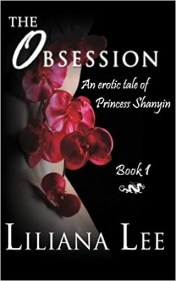 The Obsession: An Erotic Tale of Princess Shanyin