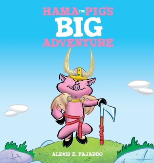 Hama the Pig's Big Adventure (A Children's Storybook)
