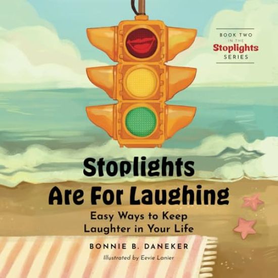 Stoplights Are For Laughing