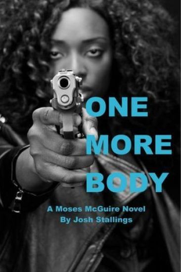 One More Body: (A Moses McGuire Novel)