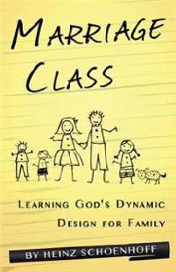 Marriage Class: Learning God's Dynamic Design for Family