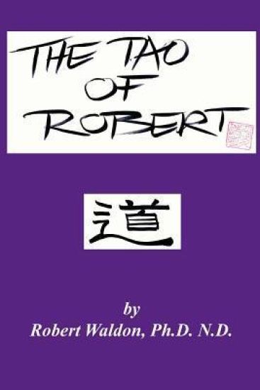 The Tao of Robert: Practical Wisdom for Everyday Living