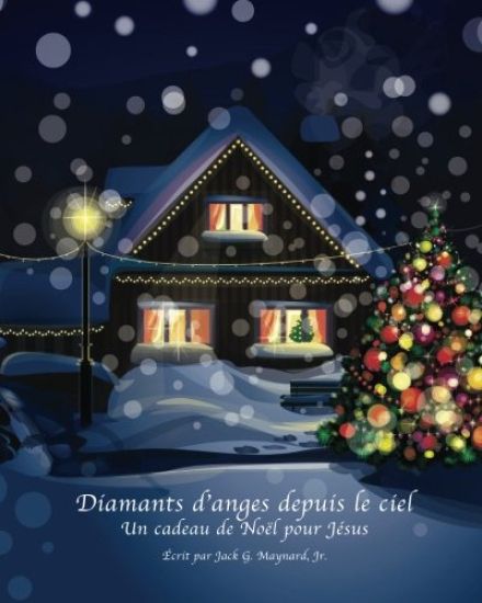 Diamants d'anges depuis le ciel: Un cadeau de Noël pour Jésus