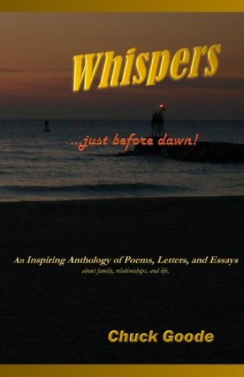Whispers Just Before Dawn: An Inspiring Anthology O Poems, Letters. and Essays