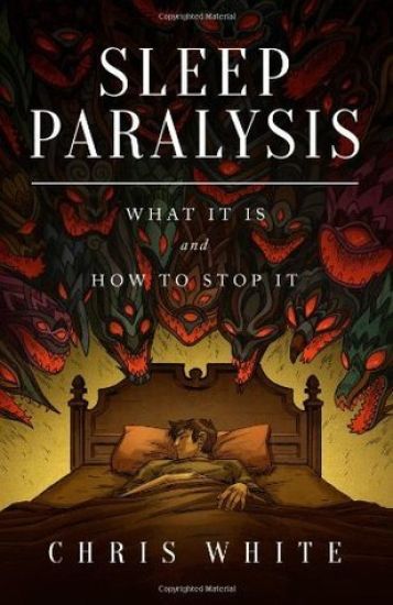 Sleep Paralysis: What It Is and How to Stop It