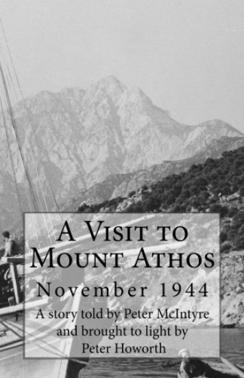 A Visit to Mount Athos: November 1944