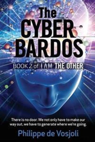 The Cyberbardos: Book 2 of I Am the Other