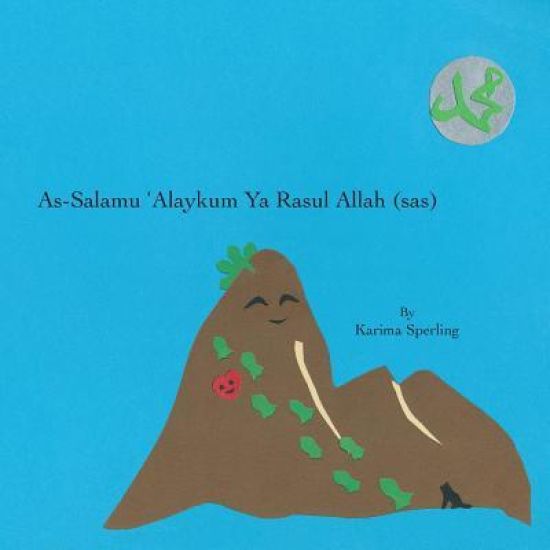 As-Salamu 'Alaykum Ya Rasul Allah (sas)