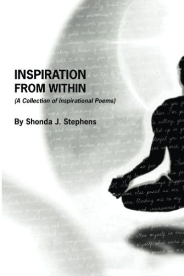 Inspiration from Within: A Collection of Inspirational Poems