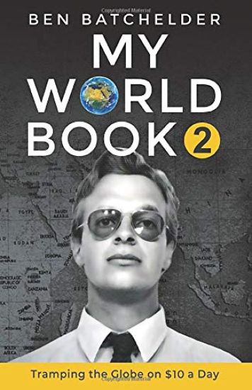 My World Book 2: Tramping the Globe on $10 a Day