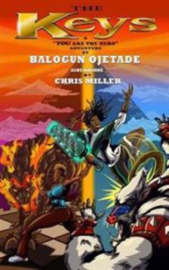 The Keys: A "you Are the Hero" Book