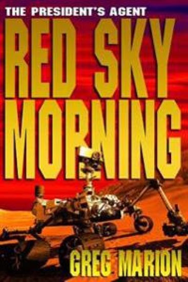 Red Sky Morning: A President's Agent Novel