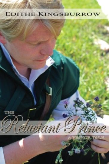 The Reluctant Prince: A Prince Tale