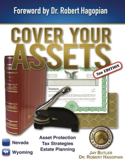 Cover Your Assets (3rd Edition): Asset Protection, Tax Strategies, Estate Planning