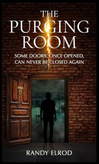 The Purging Room: Some Doors, Once Opened, Can Never Be Closed Again