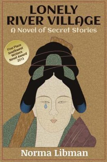 Lonely River Village: A Novel of Secret Stories
