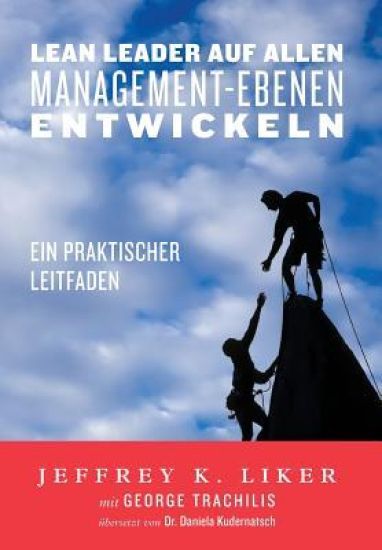 Lean Leader auf allen Management-Ebenen entwickeln