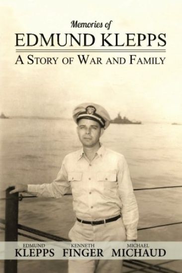 Memories of Edmund Klepps: A Story of War and Family