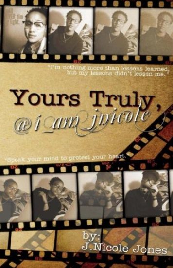 Truly Yours; @ I Am Jnicole