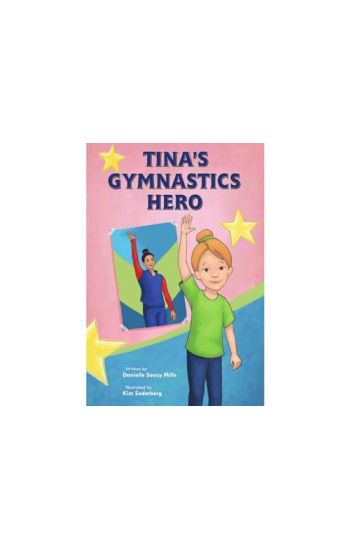 Tina's Gymnastics Hero