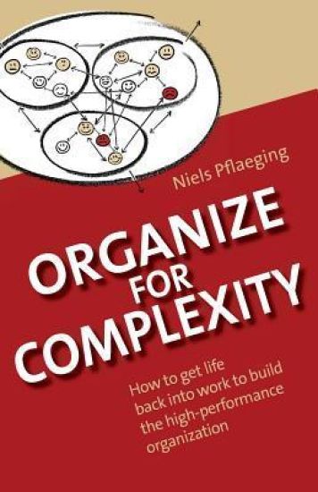 Organize for Complexity