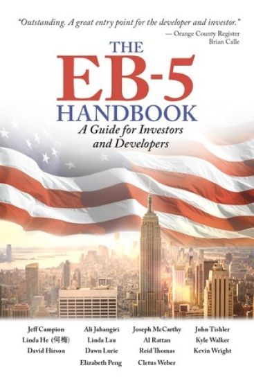 The Eb-5 Handbook: A Guide for Investors and Developers