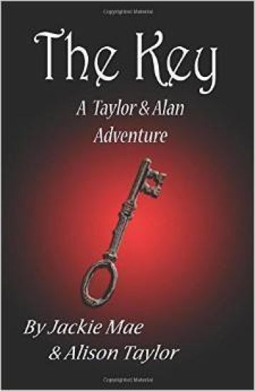 The Key: A Taylor and Alan Adventure
