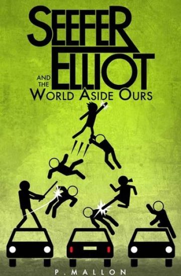 Seefer Elliot and the World Aside Ours