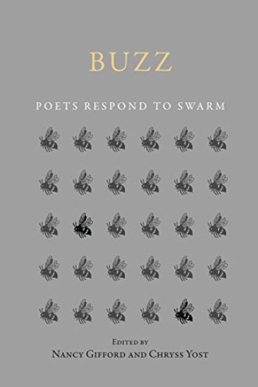 Buzz: Poets Respond to Swarm
