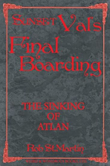 Sunset Val's Final Boarding