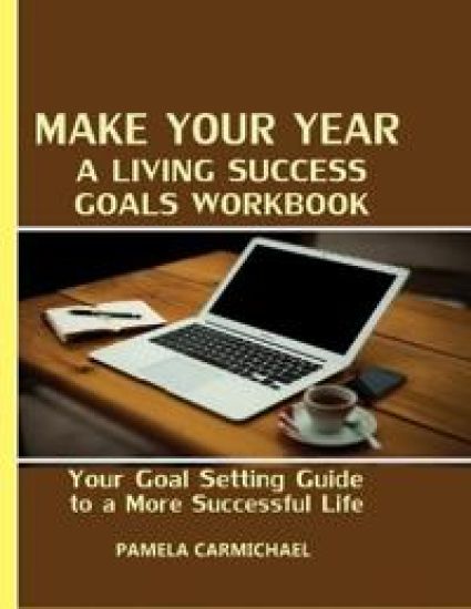 Make Your Year A Living Success Goals Workbook