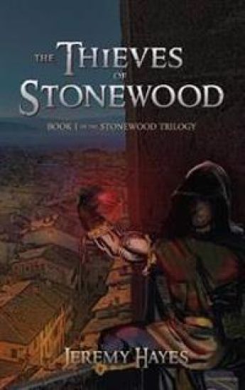 The Thieves of Stonewood: Book I of the Stonewood Trilogy