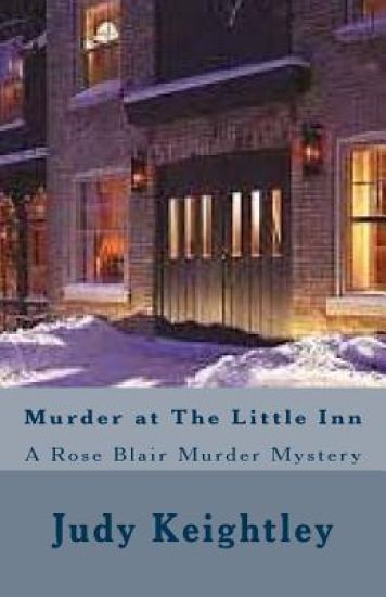 Murder at The Little Inn: A Rose Blair Murder Mystery