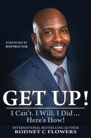 Get Up!: I Can't. I Will. I Did... Here's How!