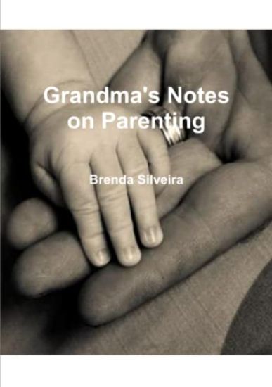 Grandma's Notes on Parenting