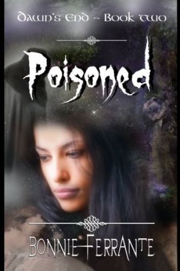 Poisoned: Dawn's End Book Two