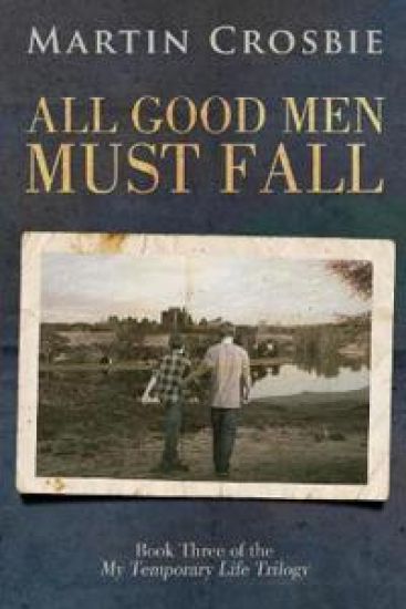 All Good Men Must Fall