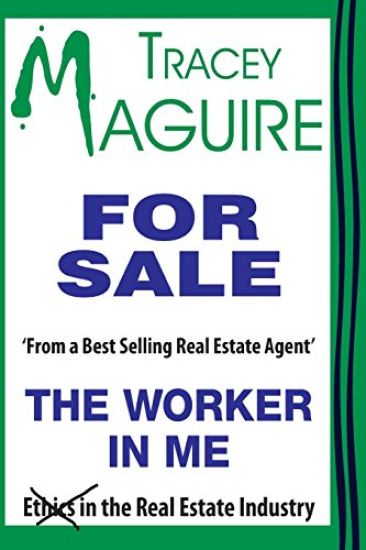 The Worker in Me: From Abest Selling Real Estate Agent