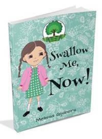 Swallow Me, NOW!