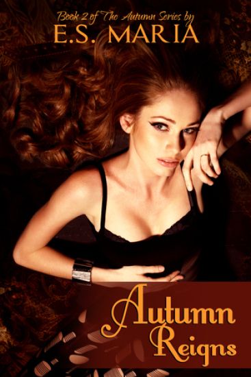 Autumn Reigns: The Autumn Series Book 2